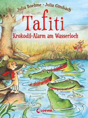 cover image of Tafiti (Band 19)--Krokodil-Alarm am Wasserloch